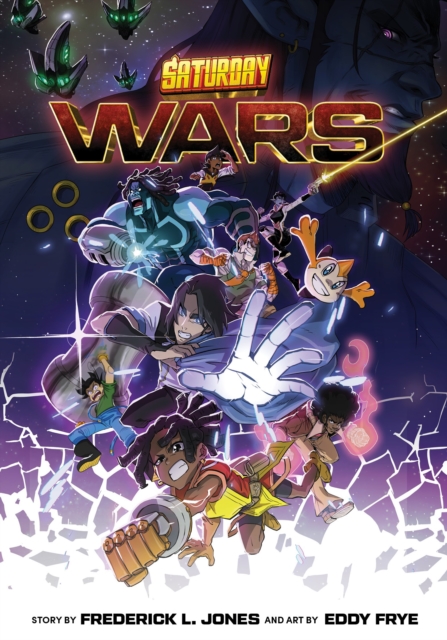 Saturday Wars - Frederick L.|frye Jones