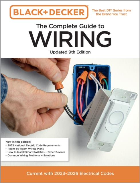 Black & Decker The Complete Guide to Wiring Updated 9th Edition - 