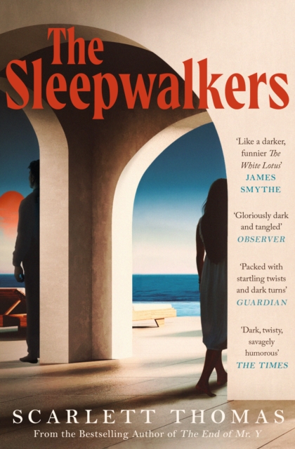 Sleepwalkers - Scarlett Thomas