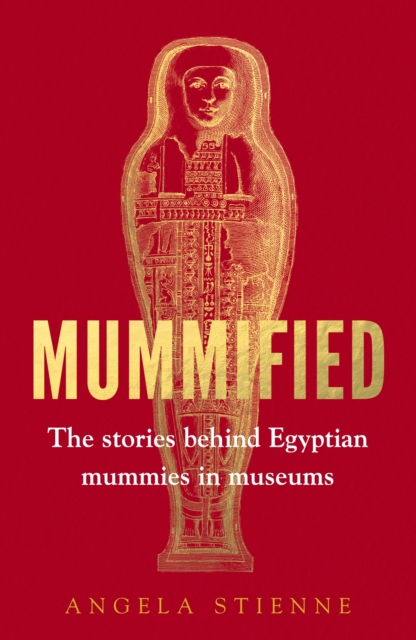 Mummified - Angela Stienne