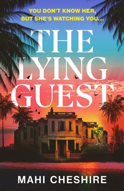 Lying Guest - Mahi Cheshire
