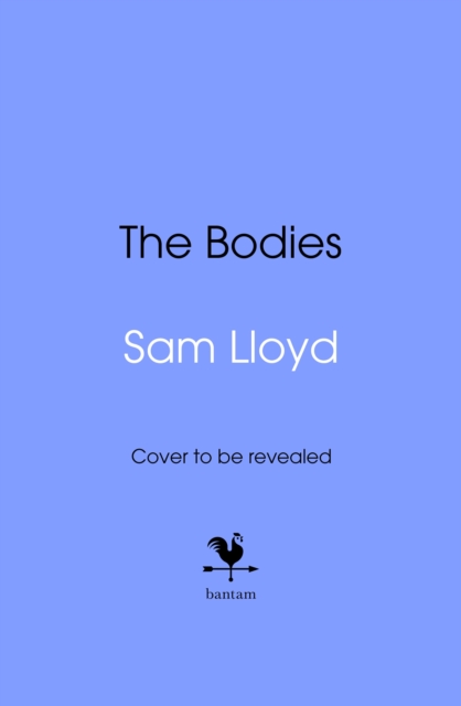 Bodies - Sam Lloyd