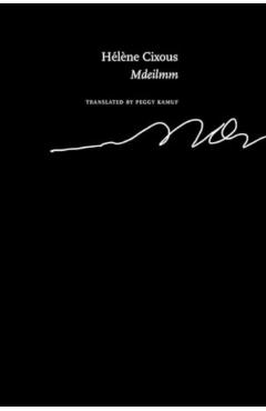 Poza produsului Mdeilmm - Helene Cixous