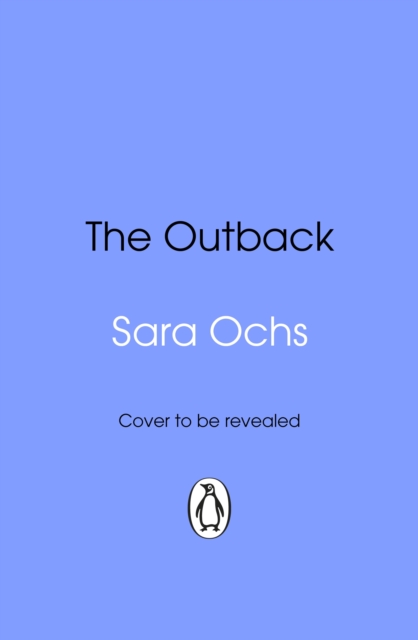 Outback - Sara Ochs