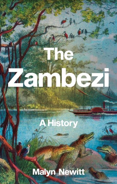 Zambezi - Malyn Newitt