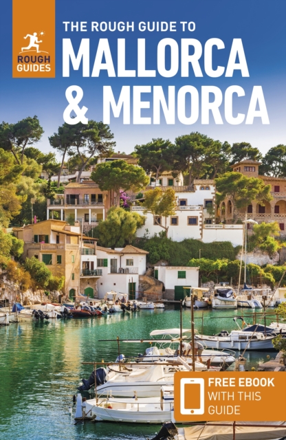Rough Guide to Mallorca and Menorca: Travel Guide with eBook - Rough|lee Guides