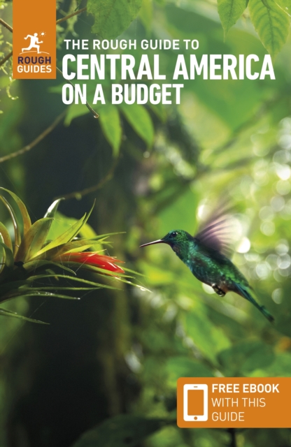 Rough Guide to Central America on a Budget: Travel Guide with eBook - Rough|stafford Guides