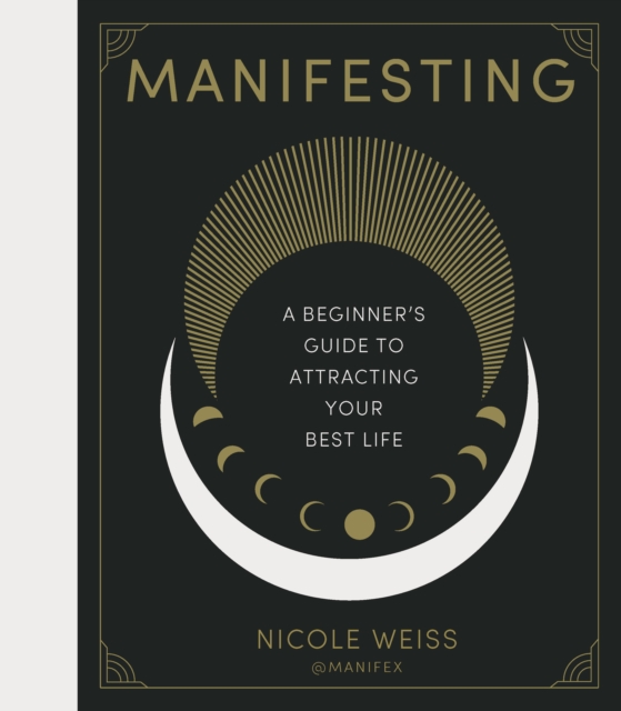 Manifesting - Nicole Weiss