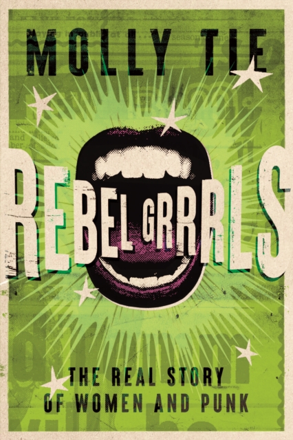 Coperta cărții 'Rebel Grrrls - Molly Tie'