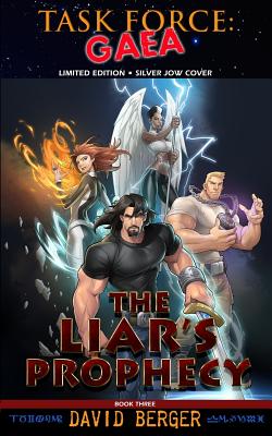 Task Force: Gaea: The Liar's Prophecy - Michael Hamlett