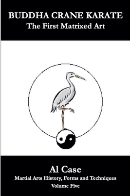 Buddha Crane Karate - Al Case