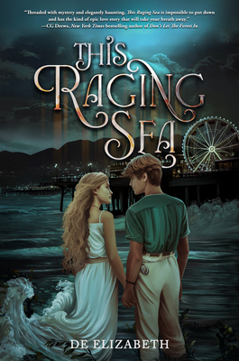 This Raging Sea - De Elizabeth