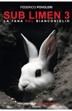 Poza produsului Sub Limen 3: La Tana del Bianconiglio - Federico Povoleri