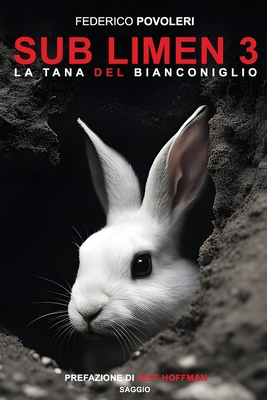 Sub Limen 3: La Tana del Bianconiglio - Federico Povoleri