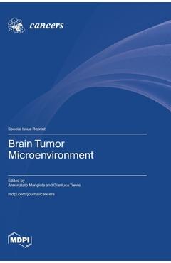 Coperta cărții 'Brain Tumor Microenvironment - Annunziato Mangiola'