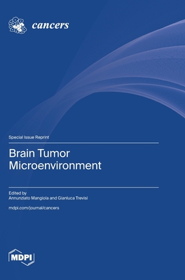 Coperta cărții 'Brain Tumor Microenvironment - Annunziato Mangiola'