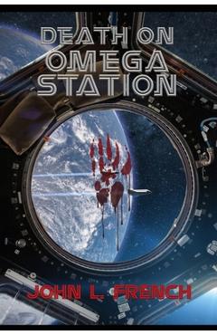 Coperta cărții 'Death on Omega Station - John L. French'