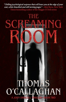The Screaming Room - Thomas O'callaghan