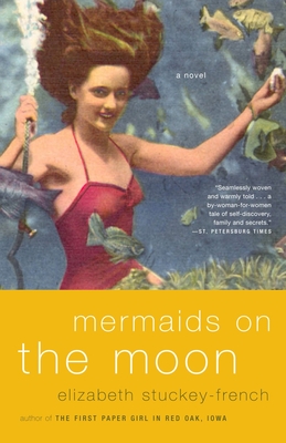 Mermaids on the Moon - Elizabeth Stuckey-french