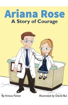 Coperta cărții 'Ariana Rose: A Story of Courage - Ariana Feiner'