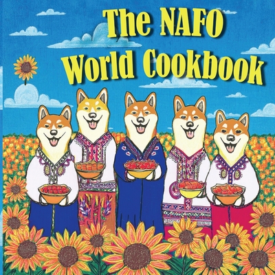 The NAFO World Cookbook - Senora Fella