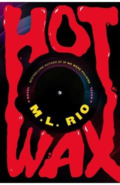 Coperta cărții Hot Wax - M. L. Rio
