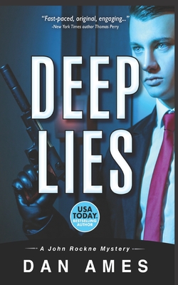 DEEP LIES (A hardboiled private investigator mystery thriller) - Dan Ames