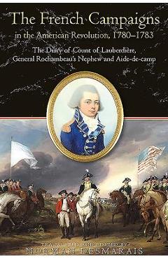 Coperta cărții 'The Road to Yorktown: The French Campaigns in the American Revolution, 1780-1783, by Louis-François-Bertrand Du Pont'