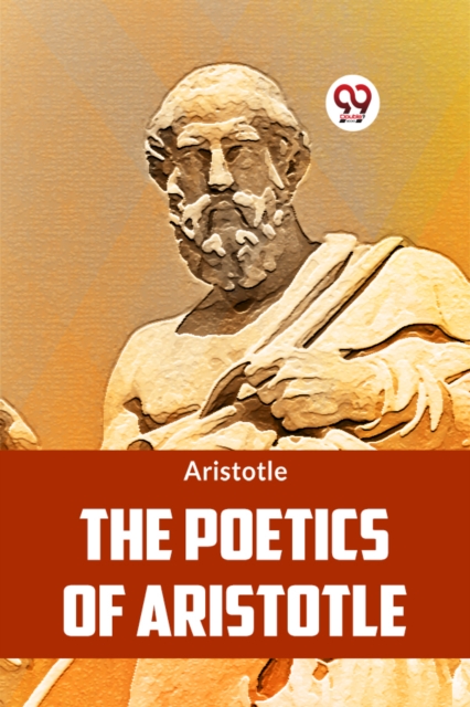 The Poetics Of Aristotle - 