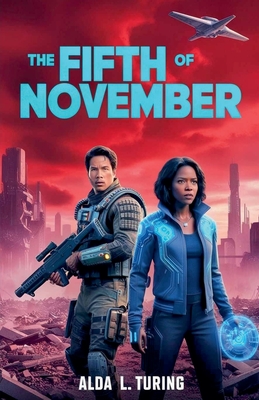 The Fifth Of November - Alda L. Turing