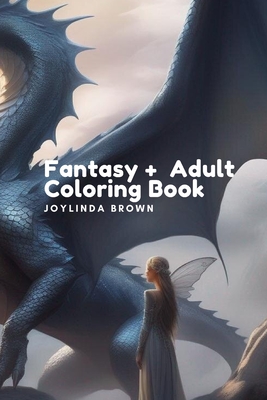 Fantasy (Adult Coloring Books: Fantasy) - Joylinda Shavell Brown