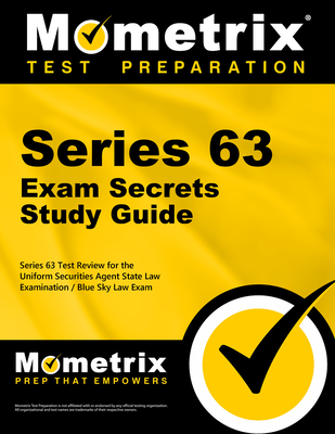 Series 63 Exam Secrets Study Guide: Series 63 Test Review for the Uniform Securities Agent State Law Examination / Blue Sky Law Exam -