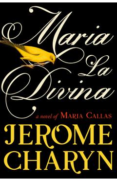 Poza produsului Maria La Divina - Jerome Charyn