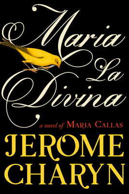 Maria La Divina - Jerome Charyn