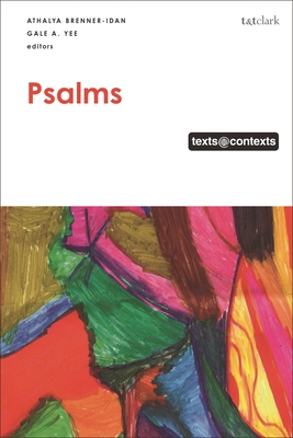 Psalms: My Psalm My Context - Athalya Brenner-idan