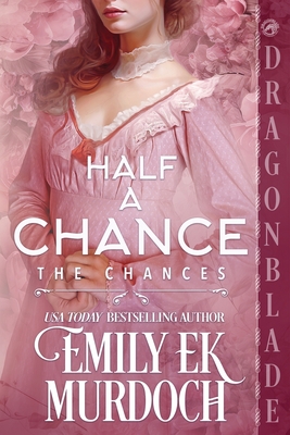 Half a Chance - Emily Ek Murdoch