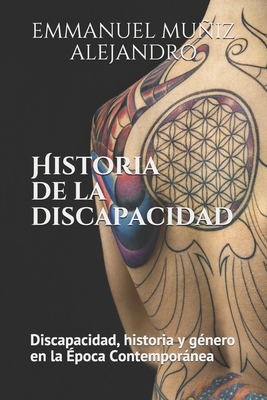 Coperta cărții 'Historia de la discapacidad: Discapacidad. Historia y género en la Época Contemporánea: Edición Estándar - Emmanuel'