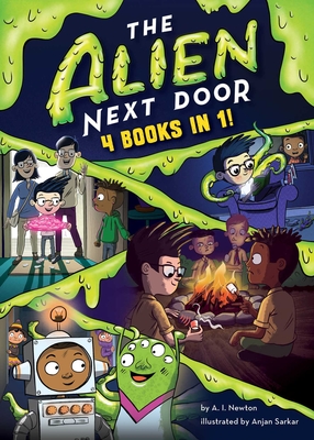 The Alien Next Door: 4 Books in 1! - A. I. Newton