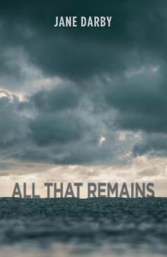 Coperta cărții 'All That Remains - Jane Darby'