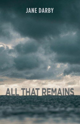 Coperta cărții 'All That Remains - Jane Darby'