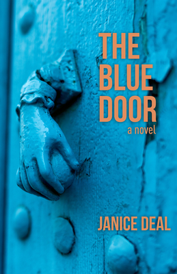 The Blue Door - Janice Deal