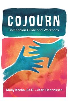 Coperta cărții 'CoJourn Companion Guide and Workbook - Molly Keehn'