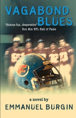 Vagabond Blues - Emmanuel Burgin