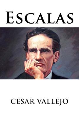 Escalas - Cesar Vallejo