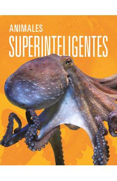 Coperta cărții 'Animales Superinteligentes - Joanne Mattern'
