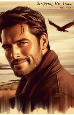 Coperta cărții 'Stripping His Armor - Mia West'