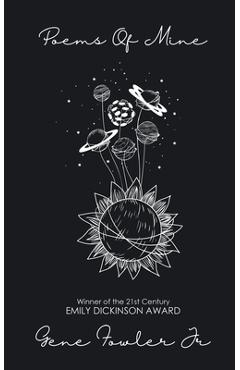 Coperta cărții 'Poems Of Mine - Gene Fowler'