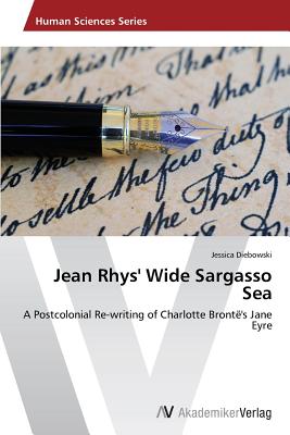 Jean Rhys' Wide Sargasso Sea - 