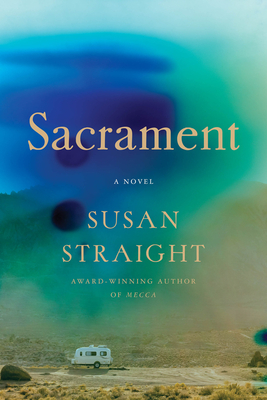 Sacrament - Susan Straight