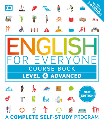 Coperta cărții 'English for Everyone Course Book Level 4 Advanced: A Complete Self-Study Program -'